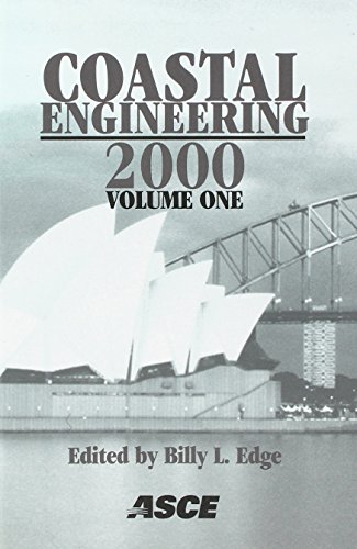 9780784405499: Coastal Engineering 2000: Conference Proceedings : July 16-21, 2000 : Sydney Convention & Exhibition Centre Sydney, Australia