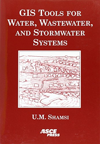 Imagen de archivo de GIS Tools for Water, Wastewater, and Stormwater Systems a la venta por Front Cover Books