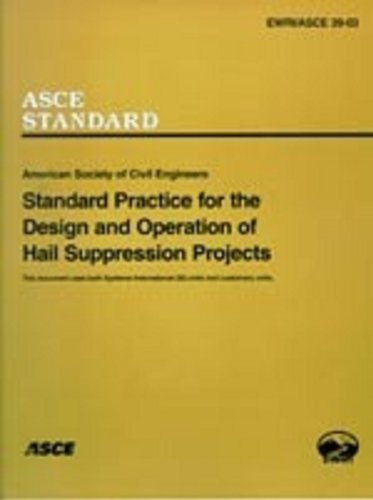 Standard Practice for the Design and Operation of Hail Suppression Projects