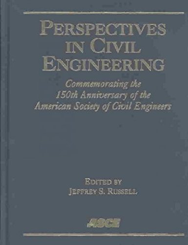 9780784406861: Perspectives in Civil Engineering: Commemorating the 150th Anniversary of the American Society of Civil Engineers