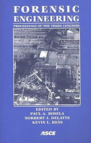 9780784406922: Forensic Engineering: Proceedings of the Third Congress, October 19-21, 2003, San Diego, California