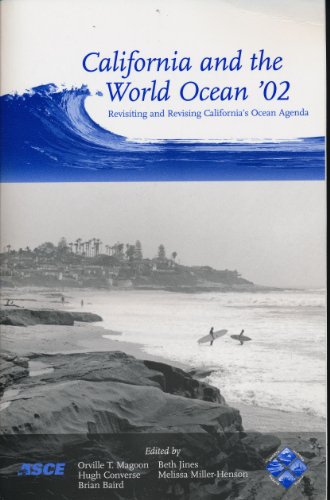 9780784407615: California and the World Ocean '02: Revisiting and Revising California's Ocean Agenda: Proceedings of the Conference, October 27-30, 2002, Santa Barbara