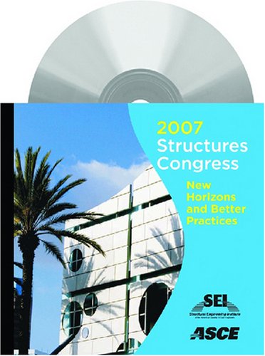 Structures Congress, 2007: New Horizonz and Better Practice (9780784408100) by Robert Lyons; John Wallace; Eric Stovner (Editors)