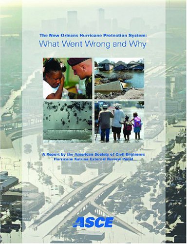 9780784408933: The New Orleans Hurricane Protection System: What Went Wrong and Why