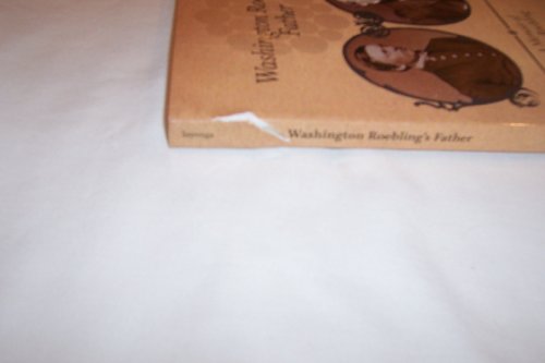 Imagen de archivo de Washington Roebling's Father: A Memoir of John A. Roebling a la venta por Front Cover Books