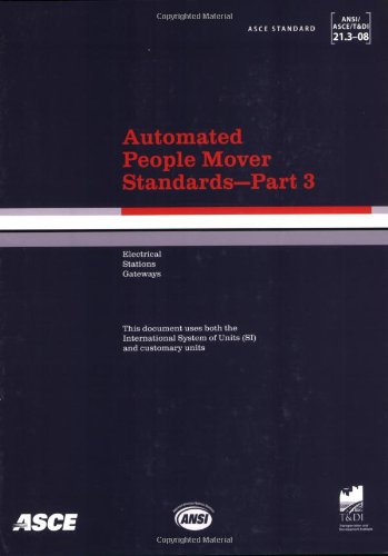 Automated People Mover Standards, Part 3