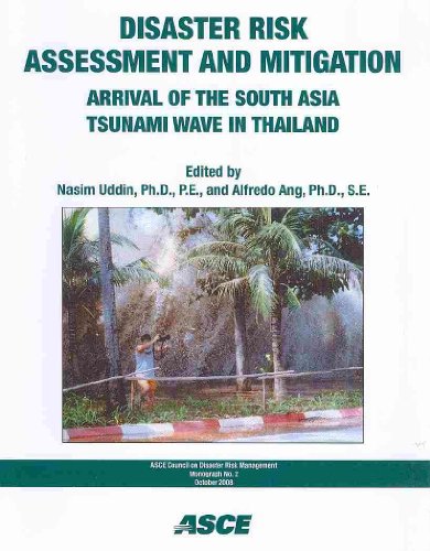 Stock image for DISASTER RISK ASSESSMENT AND MITIGATION: ARRIVAL OF THE SOUTH ASIA TSUNAMI WAVE IN THAILAND (CDROM M (41012) for sale by Revaluation Books