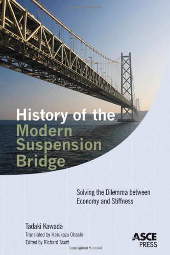 Stock image for History of the modern suspension bridge : solving the dilemma between economy and stiffness for sale by Carothers and Carothers