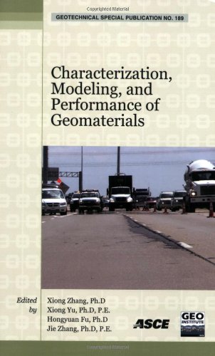 9780784410417: Characterization, Modeling, and Performance of Geomaterials (Geotechnical Special Publications)