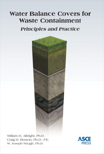 Stock image for Water Balance Covers for Waste Containment: Principles and Practice for sale by SecondSale