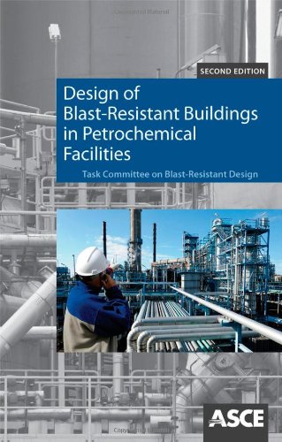 Imagen de archivo de Design of Blast-Resistant Buildings in Petrochemical Facilities, Second Edition a la venta por Books of the Smoky Mountains