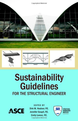 Imagen de archivo de Sustainability Guidelines for the Structural Engineer a la venta por ThriftBooks-Dallas
