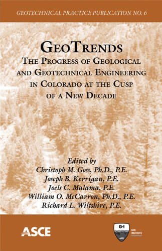 Beispielbild fr Geo Trends: The Progress of Geological and Geotechnical Engineering in Colorado at the Cusp of a New Decade, Geotechnical Practice Publication No. 6 zum Verkauf von WorldofBooks
