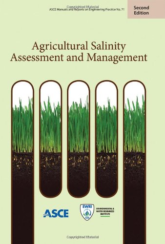 Agricultural Salinity Assessment and Management (ASCE Manual and Reports on Engineering Practice) (9780784411698) by Edited By Wesley W. Wallender; Kenneth K. Tanji; Sc.D.