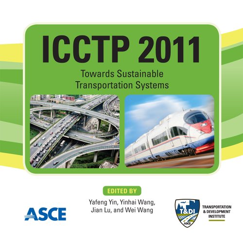 ICCTP: Towards Sustainable Transportation Systems (9780784411865) by Yin; Yafeng; Wang; Yinhai; Lu; Jian; Wei