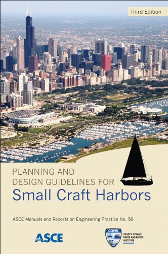 Planning and Design Guidelines for Small Craft Harbors (MOP 50) (ASCE Manual and Reports on Engineering Practice) (9780784411988) by American Society Of Civil Engineers