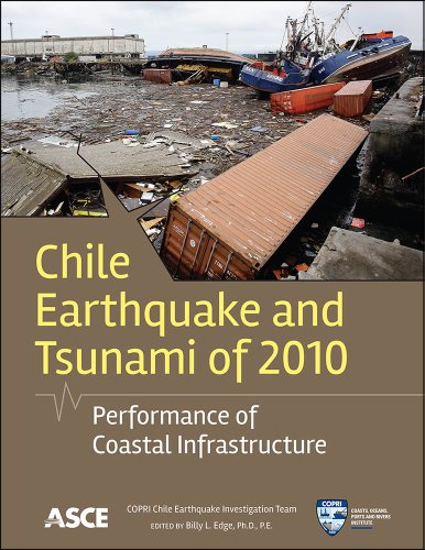 9780784412794: Chile Earthquake and Tsunami of 2010: Performance of Coastal Infrastructure