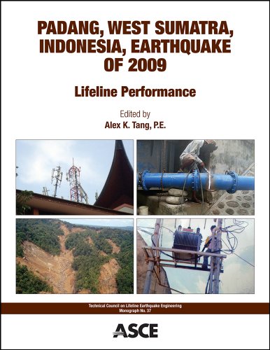 Beispielbild fr Padang, West Sumatra, Indonesia, Earthquake of 2009: Lifeline Performance (Technical Council on Lifeline Earthquake Engineering (TCCLE) Monograph 37) (TCLEE Monographs) zum Verkauf von The Book Corner