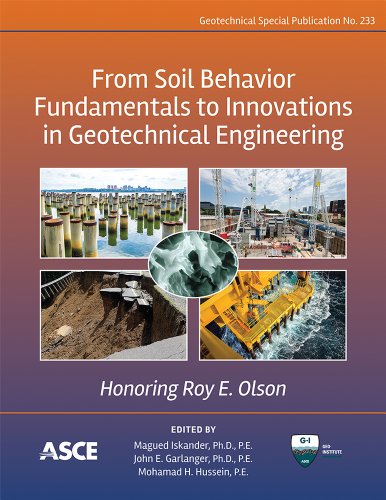 Stock image for From Soil Behavior Fundamentals to Innovations in Geotechnical Engineering Honoring Roy E Olson Geotechnical Special Publications Geotechnical Special Publications GSP for sale by PBShop.store US