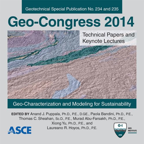 9780784413296: Geo-Congress 2014 Technical Papers and Keynote Lectures: Geo-Characterization and Modeling for Sustainability: 234 (Geotechnical Special Publications (GSP))