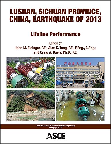 9780784413661: Lushan, Sichuan Province, China, Earthquake of 2013: Lifeline Performance (Technical Council on Lifeline Earthquake Engineering (TCLEE) Monograph)