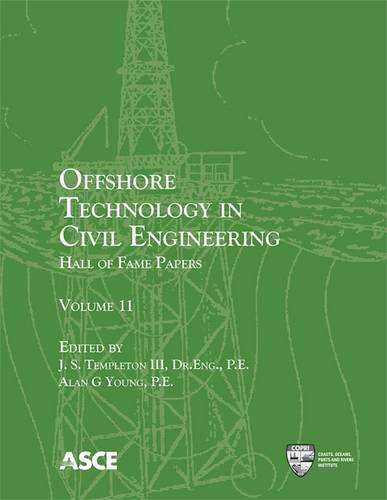 Imagen de archivo de Offshore Technology in Civil Engineering, Volume 11 Hall of Fame Papers a la venta por PBShop.store US