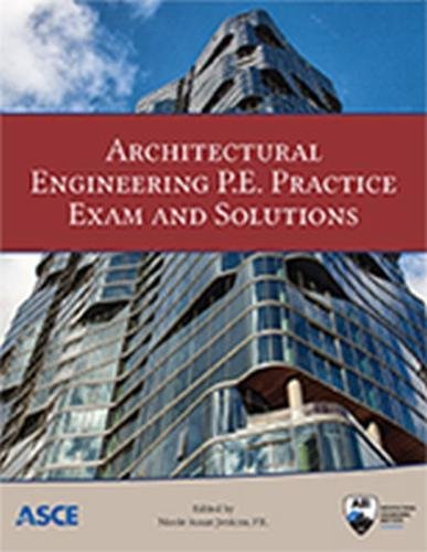9780784414903: Architectural Engineering P.E. Practice Exam and Solutions