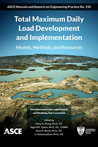 Imagen de archivo de Total Maximum Daily Load Development and Implementation: Models, Methods, and Resources (ASCE Manuals and Reports on Engineering Practice No. 150) (Manuals and Reports on Engineering Practice, 150) a la venta por SecondSale