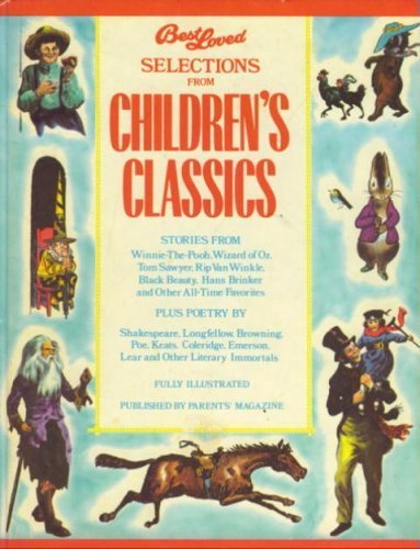 Stock image for [Hardcover] Best Loved Selections from Children's Classics by Parents' Magazine (Young Years Library, Volume 4) for sale by ThriftBooks-Atlanta