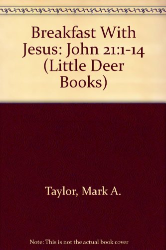 Beispielbild fr Breakfast With Jesus: John 21:1-14 (Little Deer Books) zum Verkauf von WorldofBooks