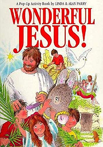 Beispielbild fr Wonderful Jesus (A Pop-Up Activity Book) zum Verkauf von HPB Inc.