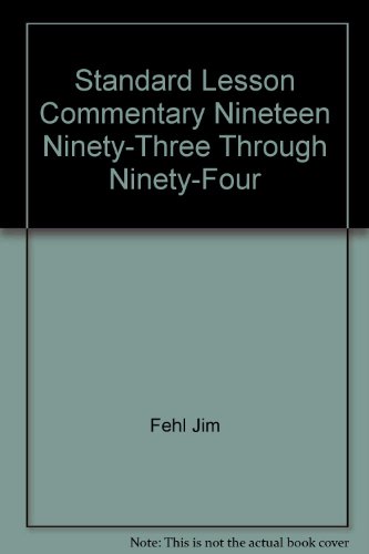 Stock image for Standard Lesson Commentary Nineteen Ninety-Three Through Ninety-Four for sale by Wonder Book