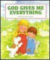 9780784700853: God Gives Me Everything: Psalm 23 for Children