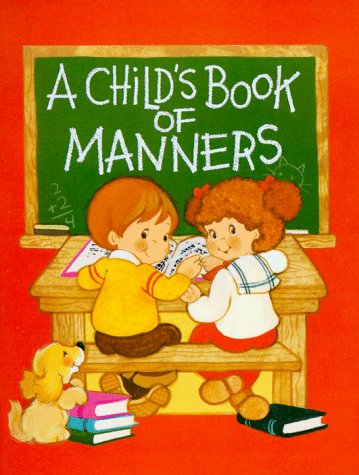 Stock image for Childs Book of Manners for sale by 2Vbooks