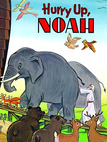 Imagen de archivo de Hurry Up, Noah a la venta por Alf Books