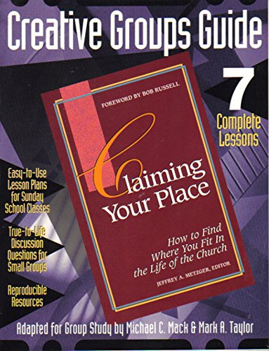 Imagen de archivo de Claiming Your Place: How to Find Where You Fit in the Life of the Church a la venta por ThriftBooks-Dallas