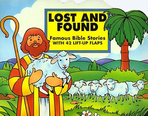 Lost and Found: Famous Bible Stories with 42 Lift-Up Flaps (9780784704103) by Standard Publishing
