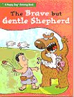 The Brave But Gentle Shepherd Coloring Book (9780784704325) by Standard Publishing; Whalin, Terry