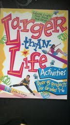 Beispielbild fr Larger-Than-Life Activities for Kids : Colossal Crafts That Teach and Serve zum Verkauf von Better World Books