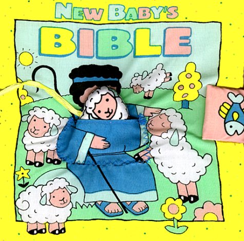 New Baby's Bible (Baby's First Series) (9780784707906) by Larson, Beverly