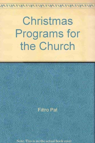 Christmas Programs for the Church - Pat Fittro