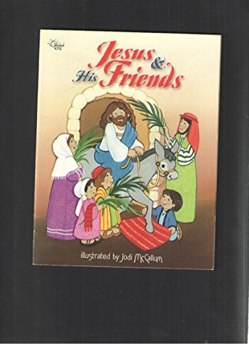 Beispielbild fr Jesus and His Friends (My Bible Pals) zum Verkauf von Wonder Book