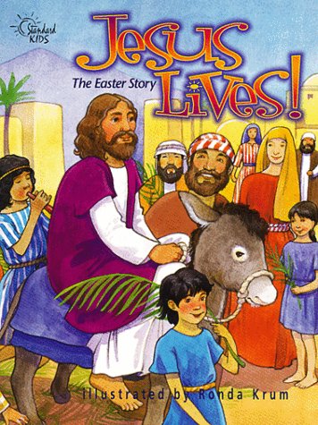 Stock image for Jesus Lives!: The Easter Story for sale by ThriftBooks-Dallas