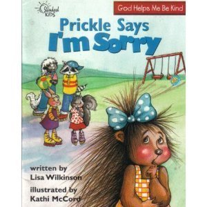9780784708934: Prickle Says I'm Sorry (Happy Day Books)