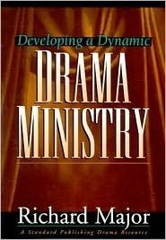 9780784709153: Developing a Dynamic Drama Ministry