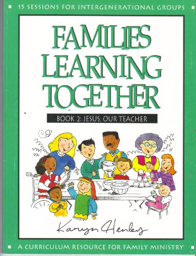 Imagen de archivo de Jesus Our Teacher Book 2 (Families Learning Together) a la venta por HPB-Diamond