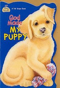 Beispielbild fr God Made My Puppy zum Verkauf von BooksRun