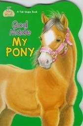 9780784709634: God Made My Pony