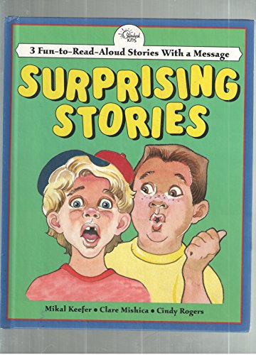 Beispielbild fr Surprising Stories; 3 Fun-to-Read-Aloud Stories with a Message zum Verkauf von Alf Books