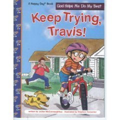 9780784711057: Keep Trying, Travis: God Helps Me Do My Best (Happy Day Books)